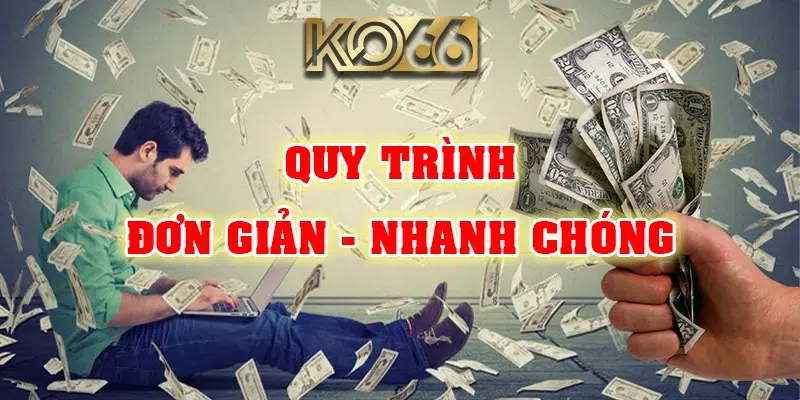 Rút Tiền Tại KO66 Quy Trình Đơn Giản Và Nhanh Chóng